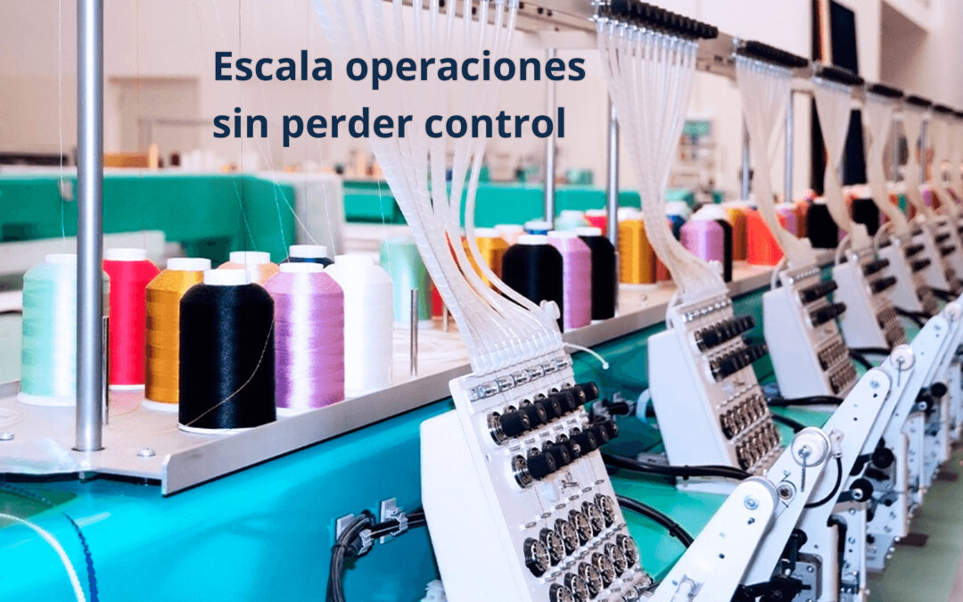 Cómo la industria textil mexicana puede escalar sin perder control: los pilares operativos que definen el crecimiento
